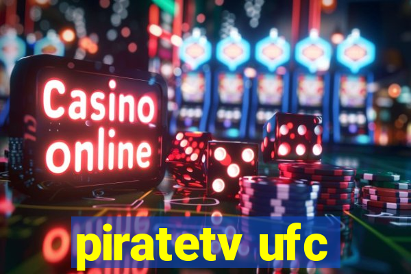 piratetv ufc